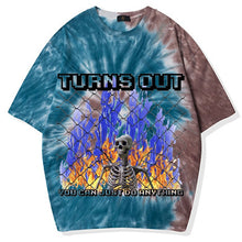 Turns Out You Can Do Anything Tie Dye T-Shirt XanacityToronto