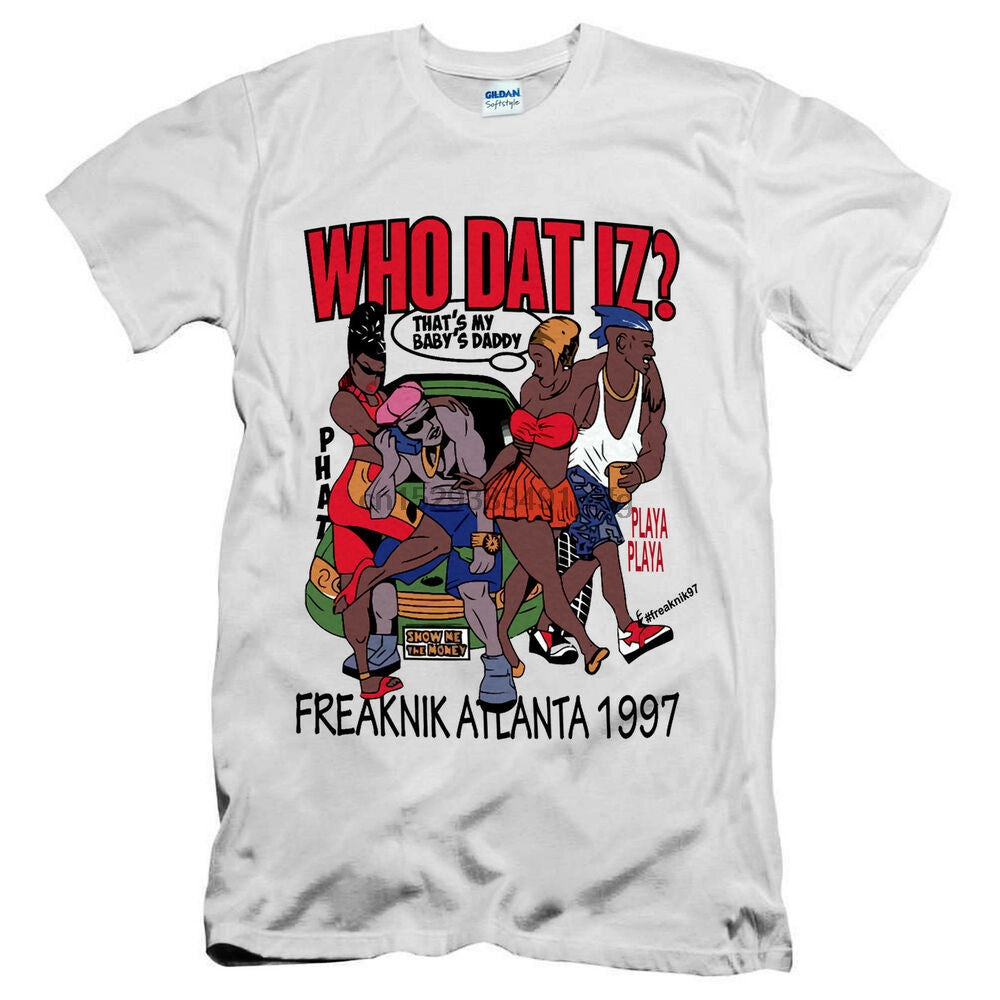 Freaknik Who Dat Is Atlanta 1997 T-Shirt XanacityToronto